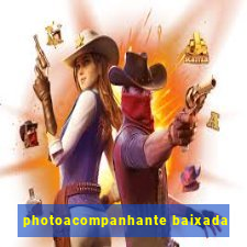 photoacompanhante baixada